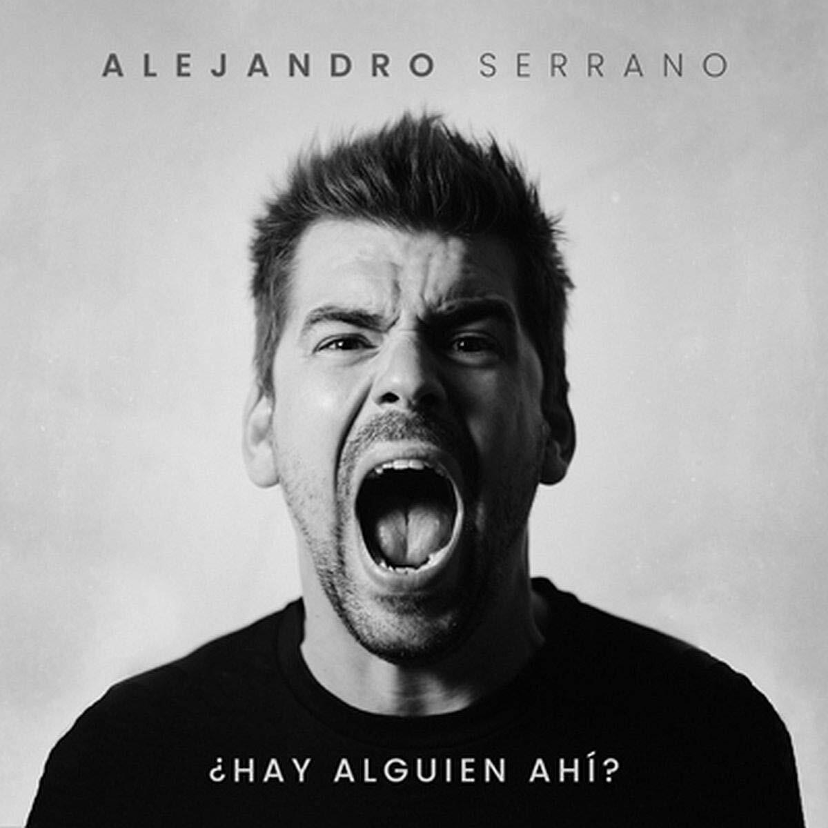 Alejandro Serrano Alejandro Serrano - Hay Alguien Ahi? (CD)