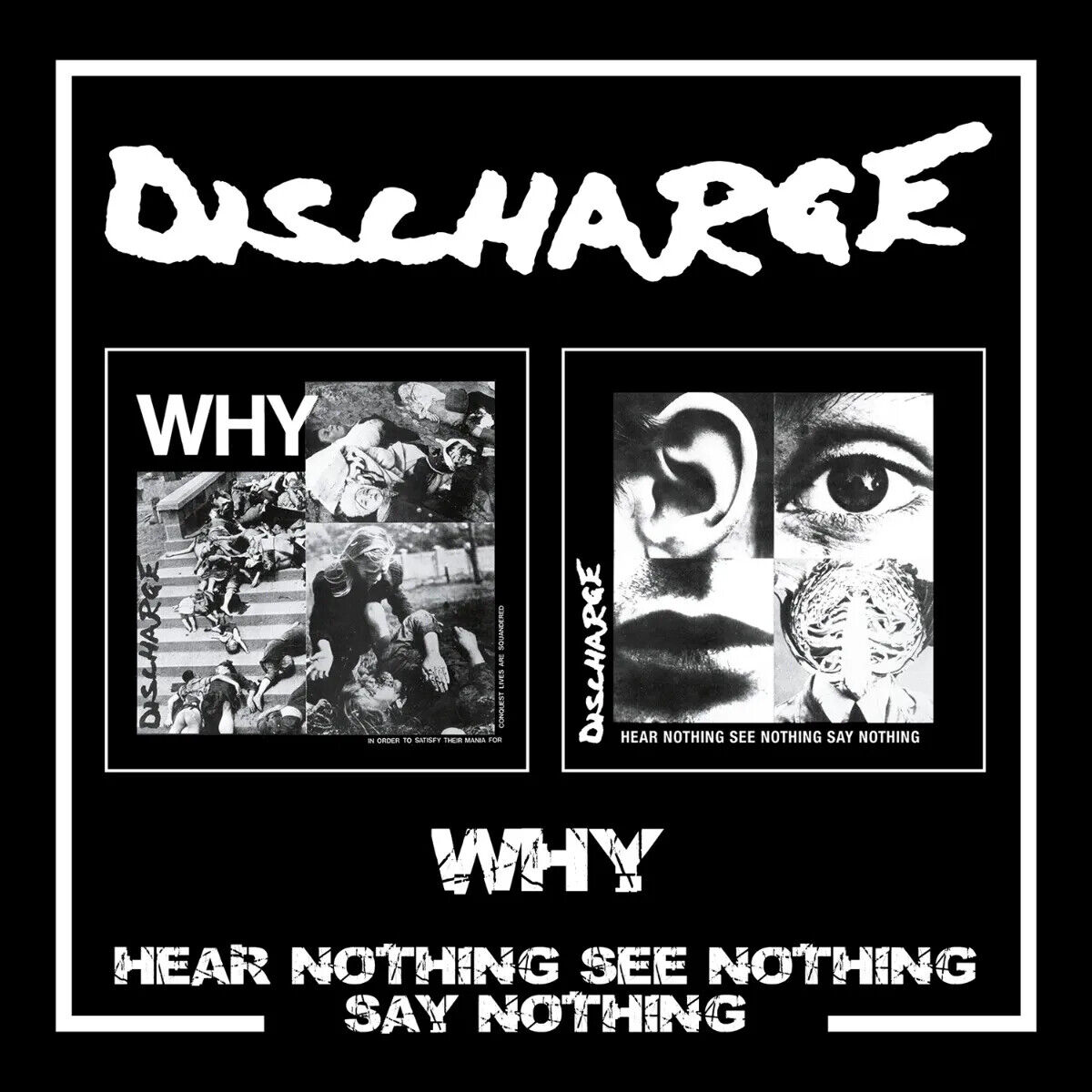 Discharge Why/Hear Nothing See Nothing Say Nothing (CD) Bonus Tracks  Album
