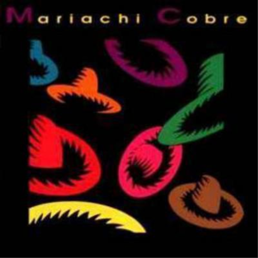Mariachi Cobre Mariachi Cobre (CD) Album