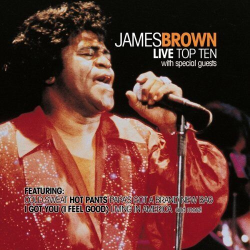 James Brown Live Top Ten W/Special Guests (CD)