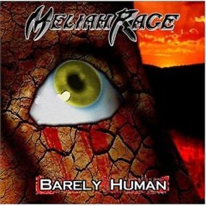 MELIAH RAGE - BARELY HUMAN  CD