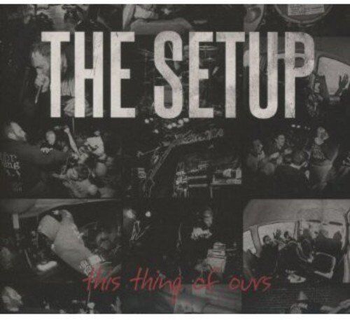 The Setup This Thing Of Ours (CD)