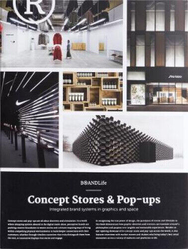 Brandlife: Concept Stores & Pop-Ups: Integrated Brand Systems in Graphics and