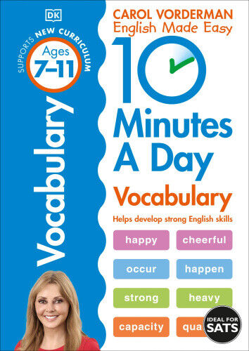 10 Minutes A Day Vocabulary, Ages 7-11 (Key Stage 2): Supports the National