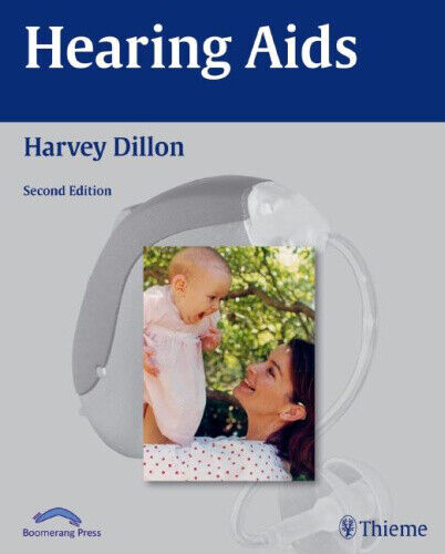 Hearing Aids by Dillon, Harvey