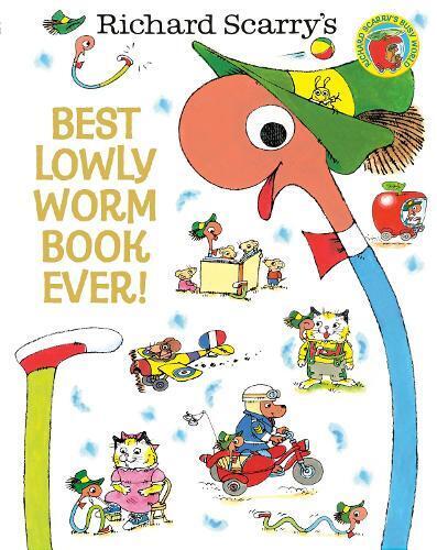 Richard Scarry Best Lowly Worm Book Ever! (Copertina rigida)
