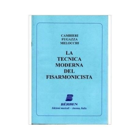 LA TECNICA MODERNA DEL FISARMONICISTA  - MELOCCHI VITTORIO - Curci