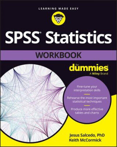 SPSS Statistics Workbook for Dummies by Salcedo, Jesus