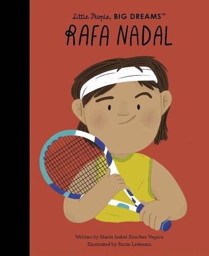Maria Isabel Sanchez Vegara Rafa Nadal (Copertina rigida)