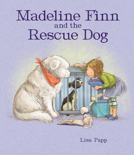 Madeline Finn and the Rescue Dog by Papp, Lisa