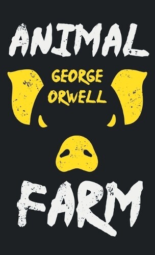 George Orwell Animal Farm (Copertina rigida)