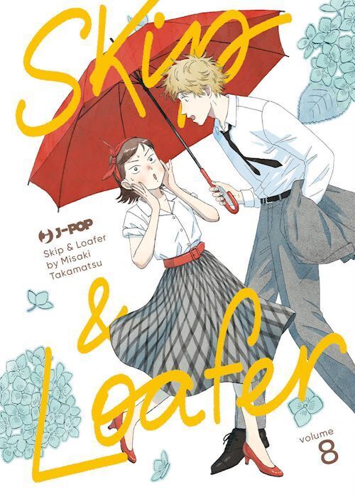 SKIP & LOAFER. VOL. 8  - TAKAMATSU MISAKI - Edizioni BD