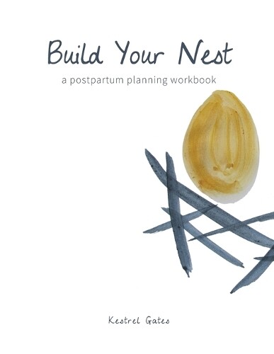Kestrel Gates Build Your Nest (Tascabile)