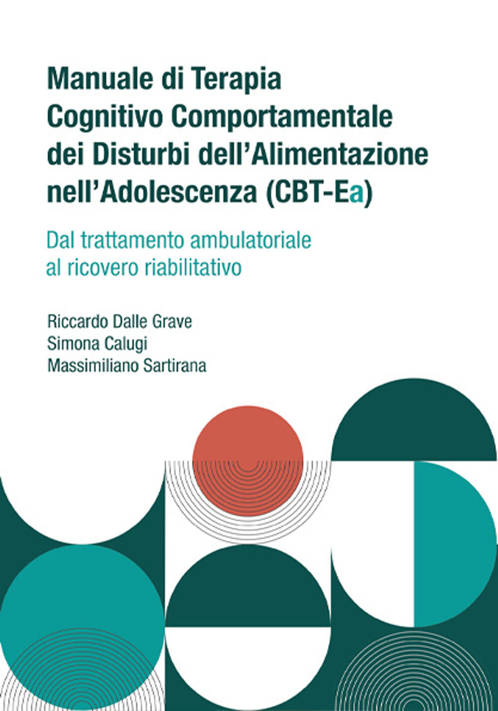 Manuale di terapia cognitivo comportamentale dei disturbi dell'alimentazio...