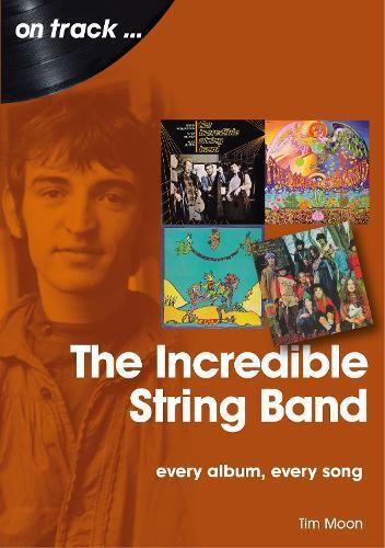 Tim Moon The Incredible String Band (Tascabile) On Track