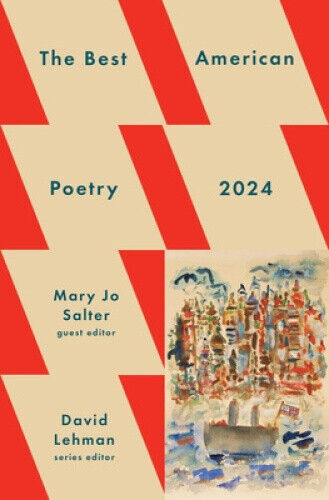 The Best American Poetry 2024 (Best American Poetry series The) by David Lehman