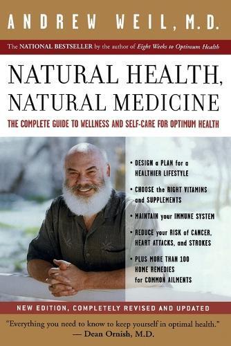 Andrew T. Weil Natural Health, Natural Medicine (Tascabile)