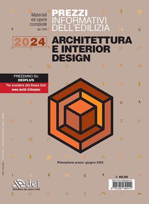 PREZZI INFORMATIVI DELL'EDILIZIA. ARCHITETTURA E INTERIOR DESIGN. GIUGNO 2024  -