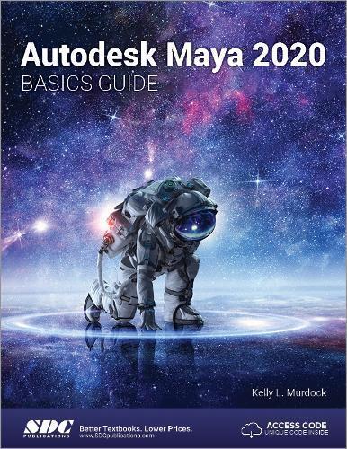 Kelly L. Murdock Autodesk Maya 2020 Basics Guide (Tascabile)