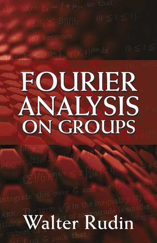 Walter Rudin Fourier Analysis on Groups (Tascabile)