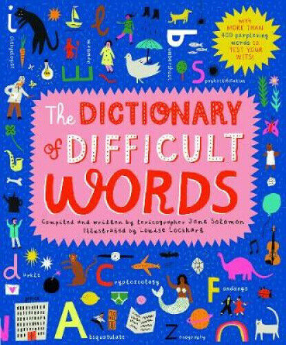 The Dictionary of Difficult Words: With more than 400 perplexing words to test