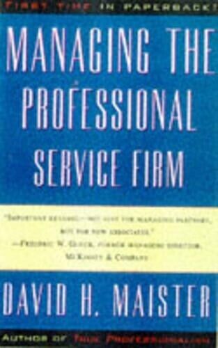 David H. Maister Managing the Professional Service Firm (Tascabile)