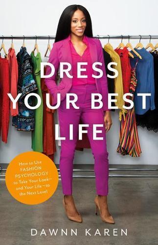 Dawnn Karen Dress Your Best Life (Copertina rigida)