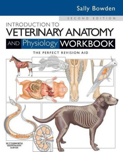 Introduction to Veterinary Anatomy and Physiology Workbook 2e