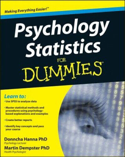 Psychology Statistics for Dummies by Hanna, Donncha
