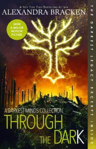 Through the Dark: A Darkest Minds Collection (The Darkest Minds) (Darkest