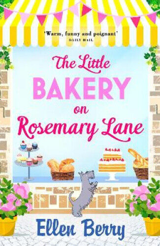 The Little Bakery on Rosemary Lane: The best feel-good romance to curl up with