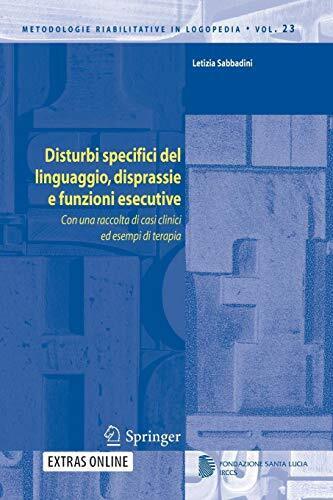 9788847053489 Disturbi specifici del linguaggio, disprassie e fu...pi di terapia