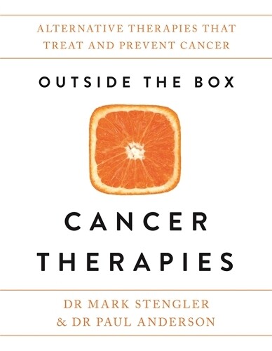 Mark Stengler Paul Anderson Outside the Box Cancer Therapies (Tascabile)