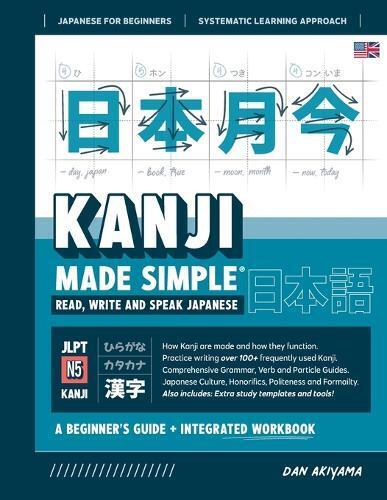 Dan Akiyama Learning Kanji for Beginners - Textbook and Integrated W (Tascabile)