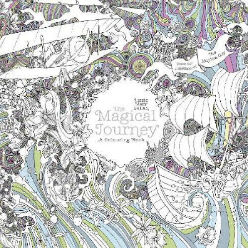 The Magical Journey: A Colouring Book (Magical Colouring Books)