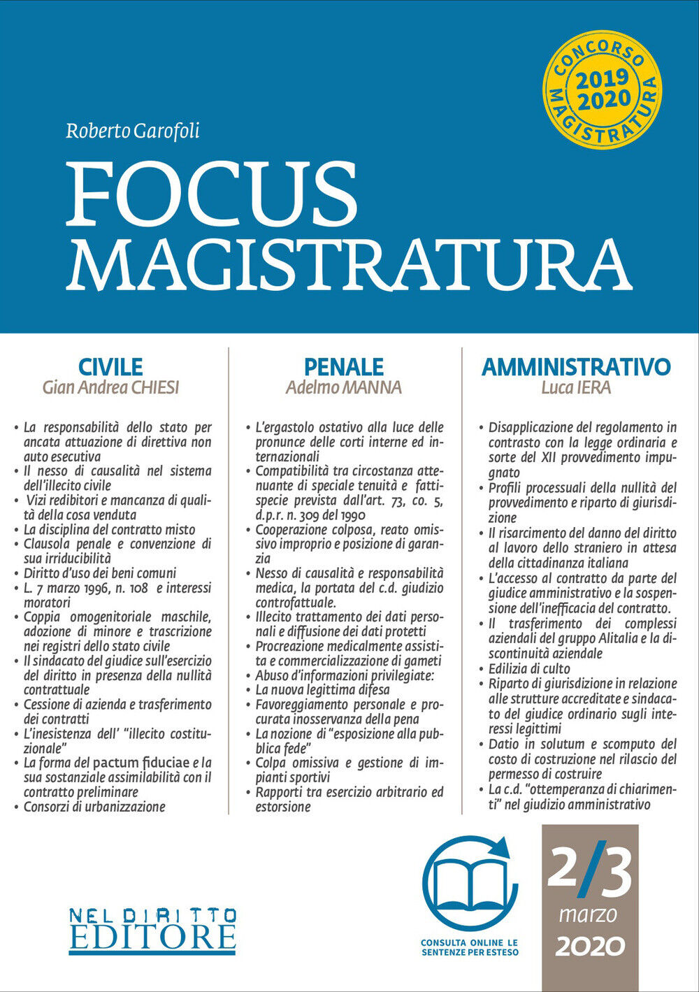 Focus magistratura. Concorso magistratura 2020: Civile, penale, amministra...