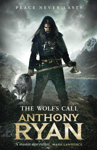 The Wolf's Call: Book One of Raven's Blade (Raven's Blade) by Ryan, Anthony