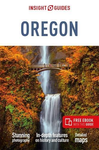 Insight Guides Insight Guides Oregon: Travel Guide with eBook (Tascabile)