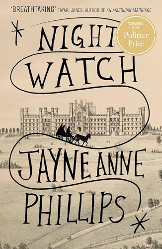 Night Watch: Winner Of The Pulitzer Prize For Fiction 2024