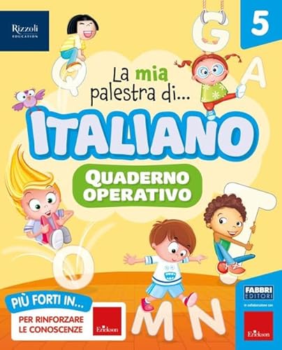 La Mia Palestra Di Italiano. Per La Scuola Elementare. Con E-Book. Con Espansione Online (Vol. 5)