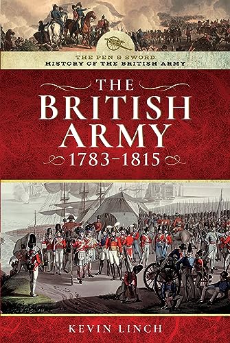The British Army, 1783-1815