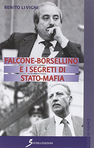 Falcone-Borsellino E I Segreti Di Stato-Mafia