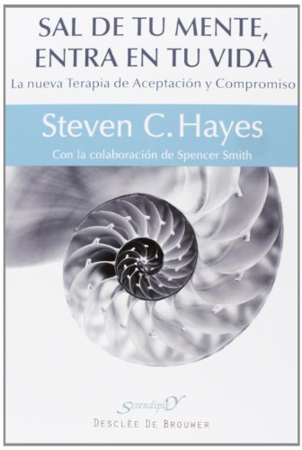 Sal De Tu Mente, Entra En Tu Vida: La Nueva Terapia De Aceptación Y Compromiso: 177