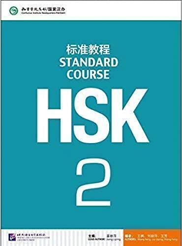 Hsk. Standard Course. Per Le Scuole Superiori (Vol. 2)