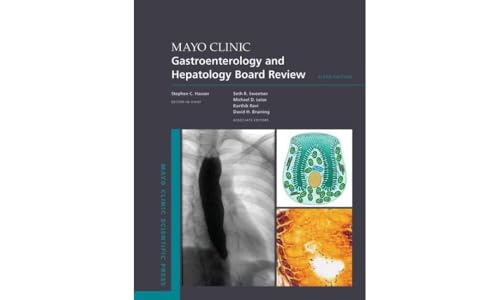 Mayo Clinic Gastroenterology And Hepatology Board Review