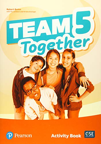 Team Together. Activity Book. Per Le Scuole Superiori. Con Espansione Online (Vol. 5)