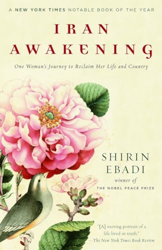 Iran Awakening: One Woman'S Journey To Reclaim Her Life And Country
