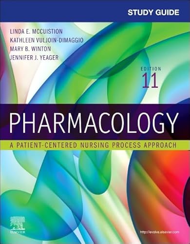 Pharmacology: A Patient-Centered Nursing Process Approach