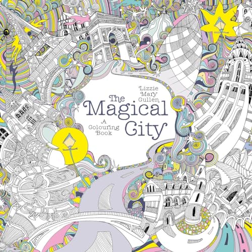 The Magical City: A Colouring Book