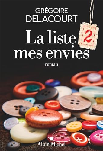 La Liste 2 Mes Envies: Roman